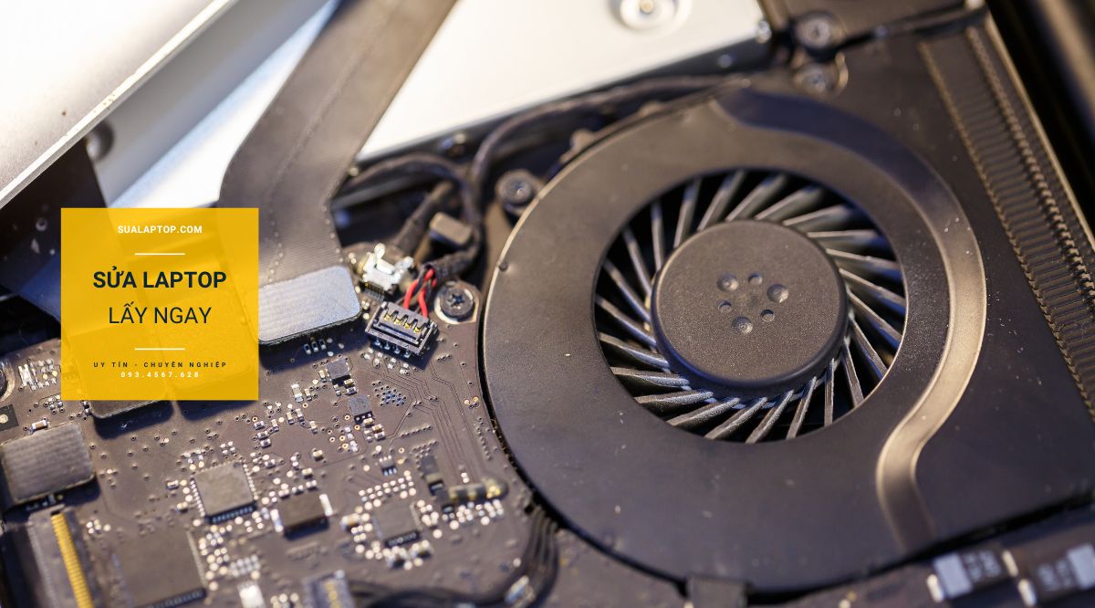 Sửa lỗi quạt laptop gây ồn nhanh chóng tại nhà
