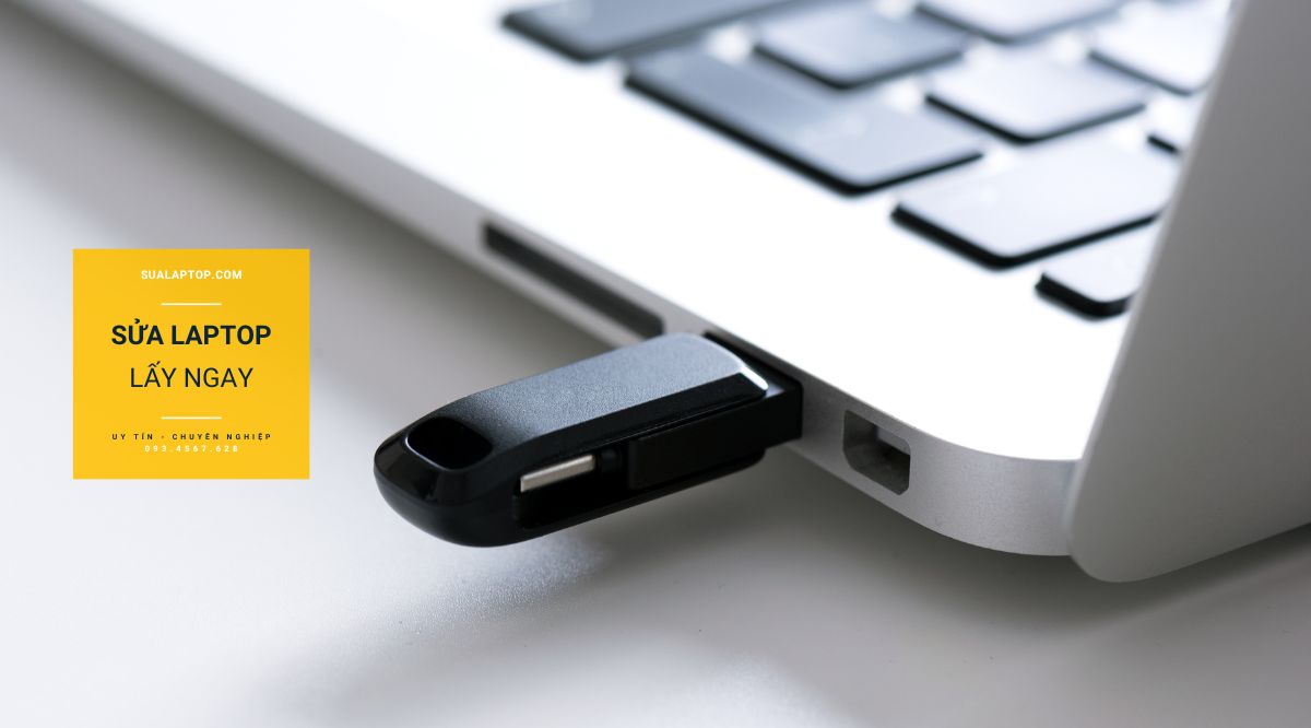 SỬA LỖI LAPTOP KHÔNG NHẬN USB - NGUYÊN NHÂN VÀ CÁCH KHẮC PHỤC