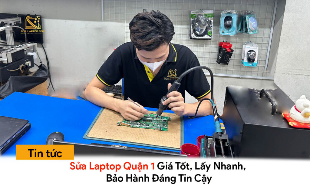 sửa laptop quận 1