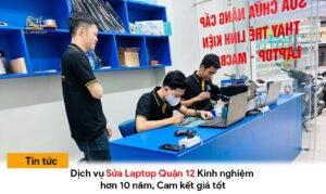 sửa laptop quận 12